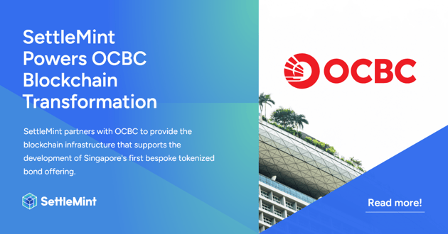 SettleMint Powers OCBC Bank's Blockchain Infrastructure for Digital Asset Innovation