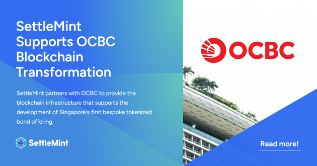 SettleMint Supports OCBC Bank's Blockchain Infrastructure for Digital Asset Innovation