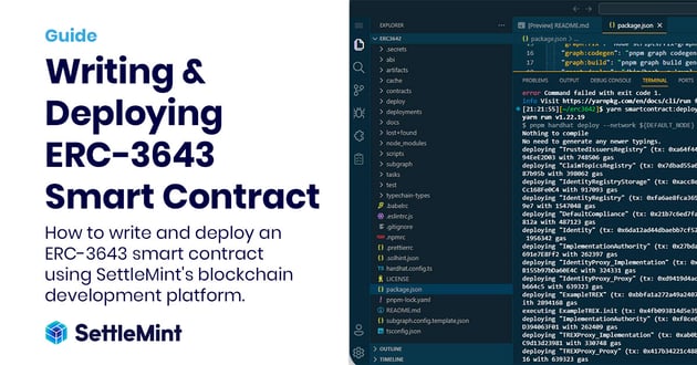 Writing & Deploying the ERC-3643 Smart Contract with SettleMint